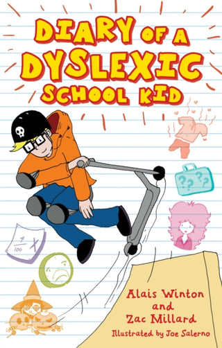 Cover image for 9781785924422 - Diary of a Dyslexic School Kid