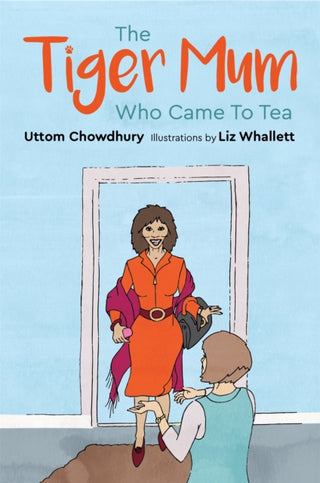Cover image for 9781785924453 - The Tiger Mum Who Came to Tea