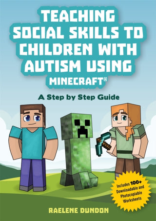 Cover image for 9781785924613 - Teaching Social Skills to Children with Autism Using Minecraft®