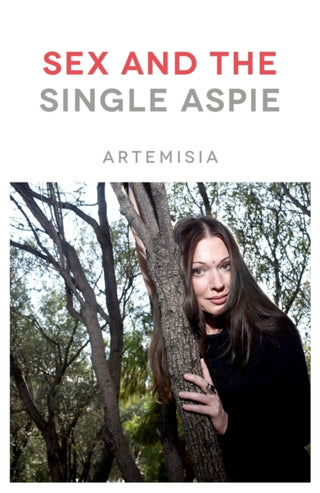 Cover image for 9781785925306 - Sex and the Single Aspie