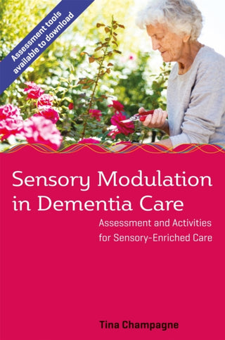 Supplemental image for 9781785927331 - Sensory Modulation in Dementia Care