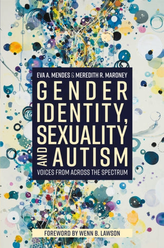 Cover image for 9781785927546 - Gender Identity, Sexuality and Autism