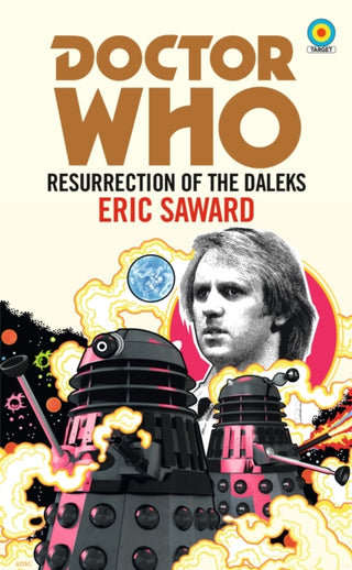 Cover image for 9781785944345 - Doctor Who: Resurrection of the Daleks (Target Collection)