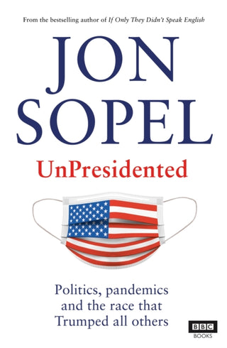 Cover image for 9781785944420 - UnPresidented
