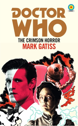 Cover image for 9781785945045 - Doctor Who: The Crimson Horror (Target Collection)