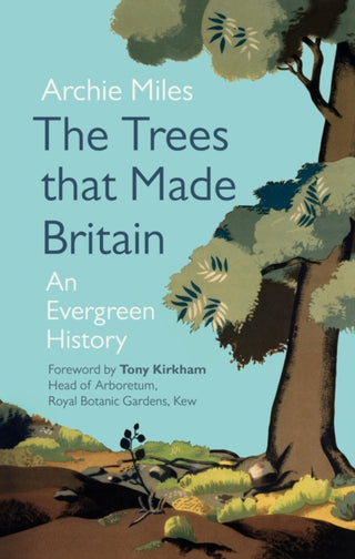 Supplemental image for 9781785946998 - The Trees that Made Britain