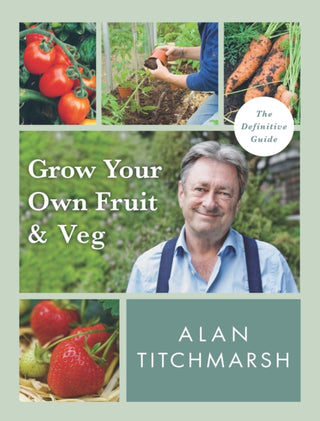 Cover image for 9781785947001 - Grow your Own Fruit and Veg