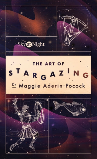 Cover image for 9781785947896 - The Sky at Night: The Art of Stargazing
