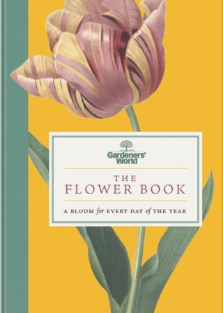 Cover image for 9781785948954 - Gardeners’ World: The Flower Book