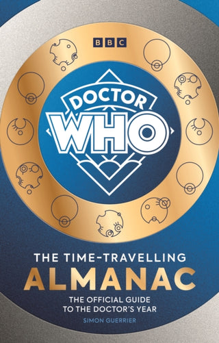 Cover image for 9781785949173 - Doctor Who: The Time-Travelling Almanac