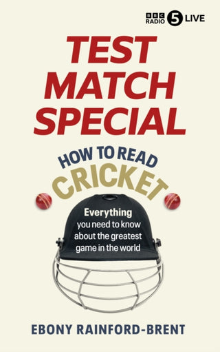 Cover image for 9781785949500 - Test Match Special: How to Read Cricket