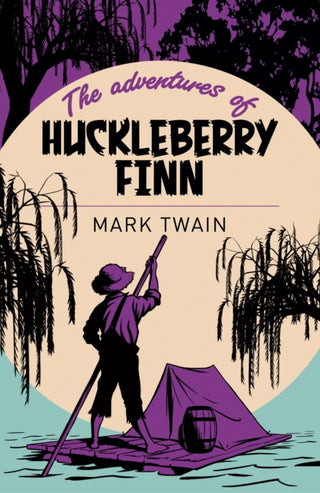 Cover image for 9781785996245 - The Adventures of Huckleberry Finn