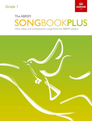 Cover image for 9781786010391 - The ABRSM Songbook Plus, Grade 1