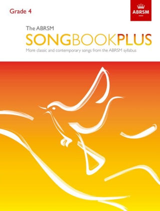 Cover image for 9781786010421 - The ABRSM Songbook Plus, Grade 4