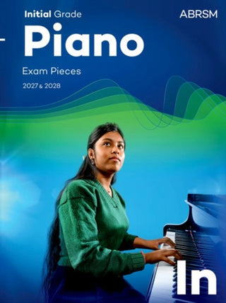Cover image for 9781786011015 - Piano Exam Pieces 2027 & 2028, Abrsm Initial Grade