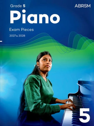 Cover image for 9781786011619 - Piano Exam Pieces 2027 & 2028, Abrsm Grade 5