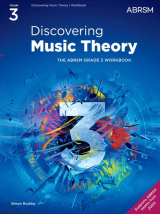 Cover image for 9781786013477 - Discovering Music Theory, The ABRSM Grade 3 Workbook