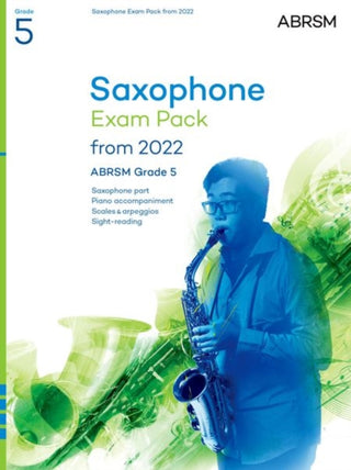 Cover image for 9781786014269 - Saxophone Exam Pack from 2022, ABRSM Grade 5