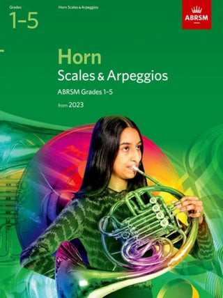 Cover image for 9781786014979 - Scales and Arpeggios for Horn, ABRSM Grades 1-5, from 2023