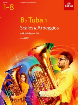 Cover image for 9781786015136 - Scales and Arpeggios for B flat Tuba (bass clef), ABRSM Grades 1-8, from 2023