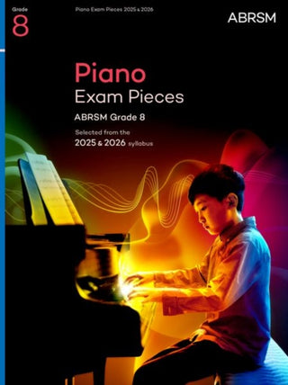 Cover image for 9781786016133 - Piano Exam Pieces 2025 & 2026, ABRSM Grade 8