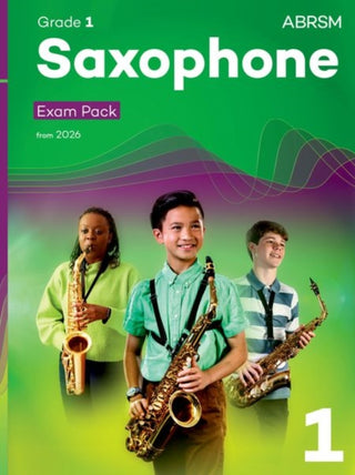 Cover image for 9781786016607 - Saxophone Exam Pack from 2026, ABRSM Grade 1