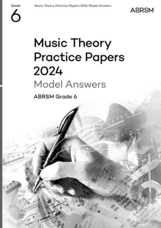 Cover image for 9781786016836 - Music Theory Practice Papers Model Answers 2024, ABRSM Grade 6