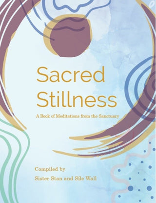 Cover image for 9781786052704 - Sacred Stillness