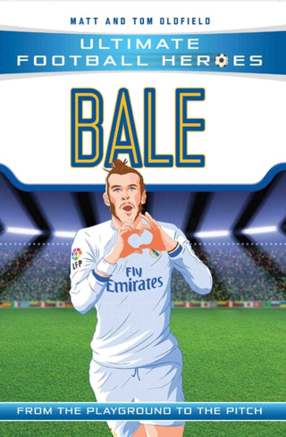 Cover image for 9781786068019 - Ultimate Football Heroes: Bale (Wing Wizards)