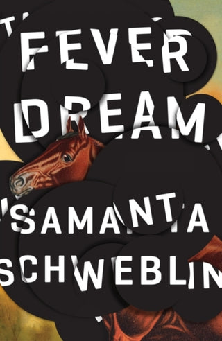 Cover image for 9781786072382 - Fever Dream