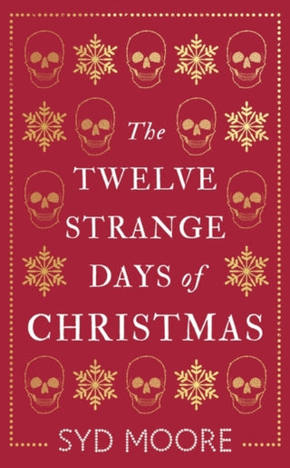 Cover image for 9781786076809 - The Twelve Strange Days of Christmas