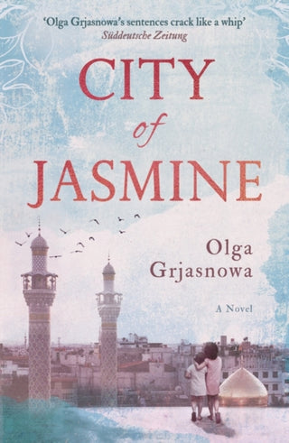 Cover image for 9781786077035 - City of Jasmine