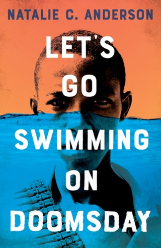 Cover image for 9781786079121 - Let’s Go Swimming on Doomsday