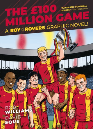 Cover image for 9781786184979 - Roy of the Rovers: The £100 Million Game