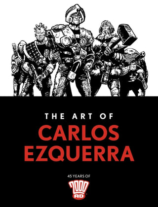Cover image for 9781786185679 - The Art of Carlos Ezquerra