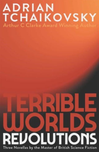 Cover image for 9781786188885 - Terrible Worlds: Revolutions