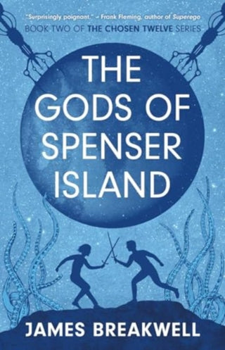 Cover image for 9781786189967 - Chosen Twelve: The Gods of Spenser Island