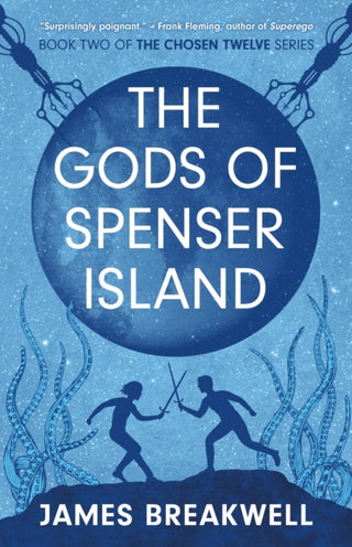Cover image for 9781786189967 - Chosen Twelve: The Gods of Spenser Island