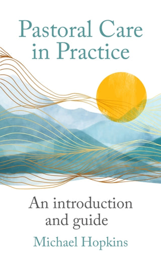 Cover image for 9781786225009 - Pastoral Care in Practice