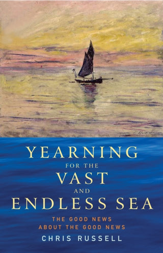 Cover image for 9781786225177 - Yearning for the Vast and Endless Sea