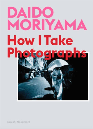 Cover image for 9781786274243 - Daido Moriyama