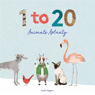 Cover image for 9781786275660 - 1 to 20 Animals Aplenty