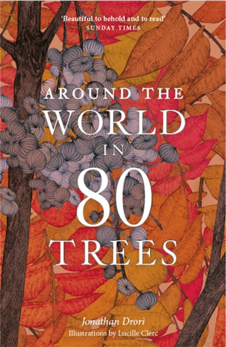 Cover image for 9781786276063 - Around the World in 80 Trees