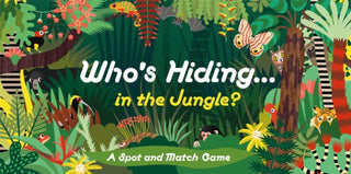 Cover image for 9781786276568 - Who's Hiding in the Jungle?