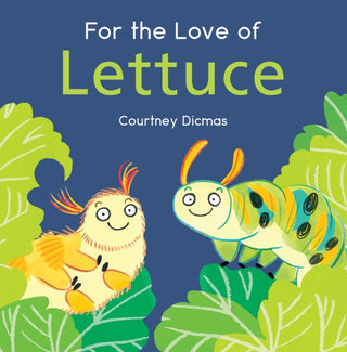 Cover image for 9781786284754 - For the Love of Lettuce
