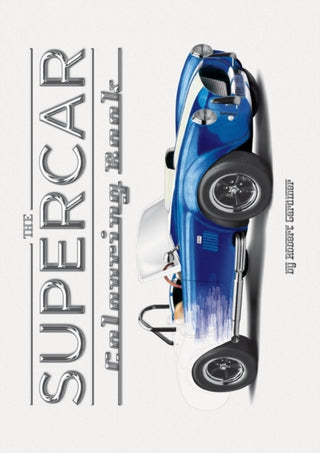 Cover image for 9781786293800 - The Supercar Colouring Book