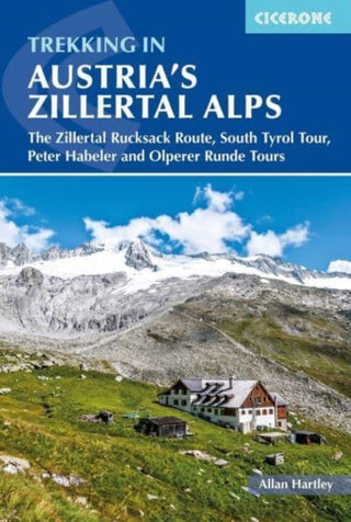 Cover image for 9781786310637 - Trekking in Austria's Zillertal Alps