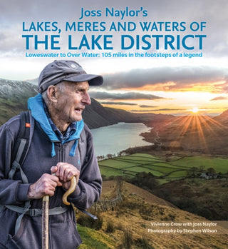 Cover image for 9781786310873 - Joss Naylor's Lakes, Meres and Waters of the Lake District
