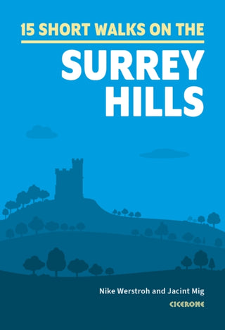 Cover image for 9781786311535 - 15 Short Walks in the Surrey Hills