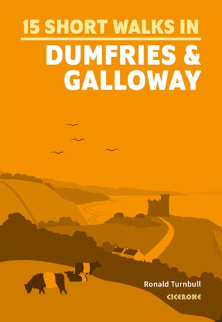 Cover image for 9781786311726 - 15 Short Walks in Dumfries and Galloway